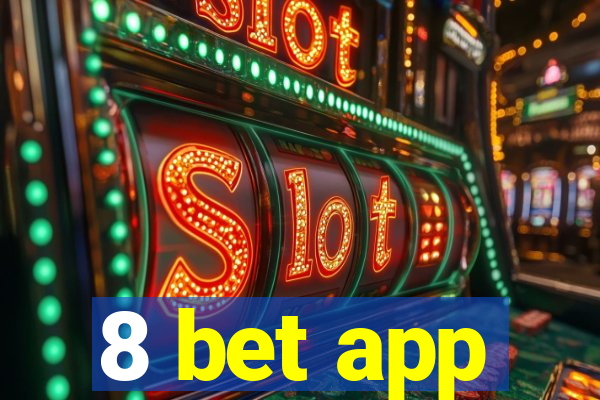 8 bet app
